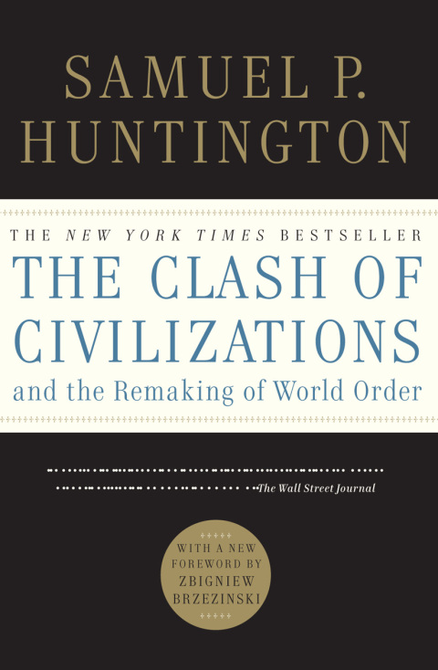 Cover image for book The Clash of Civilizations and the Remaking of World Order
