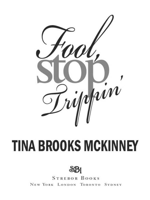 Cover image for book Fool, Stop Trippin'