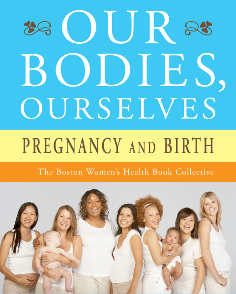 Cover image for book Our Bodies, Ourselves: Pregnancy and Birth