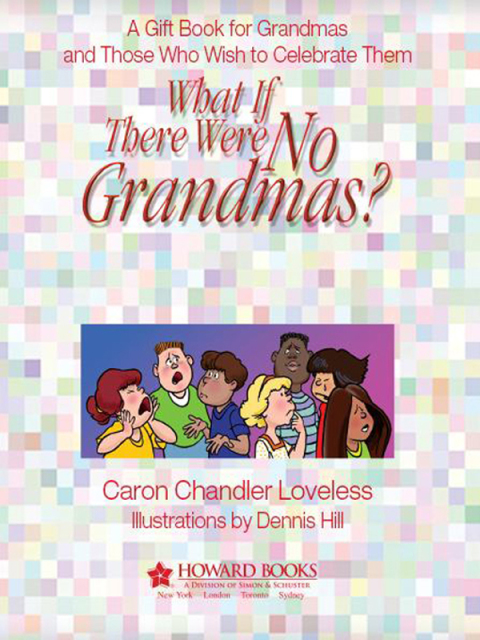 Cover image for book What if There Were No Grandmas?