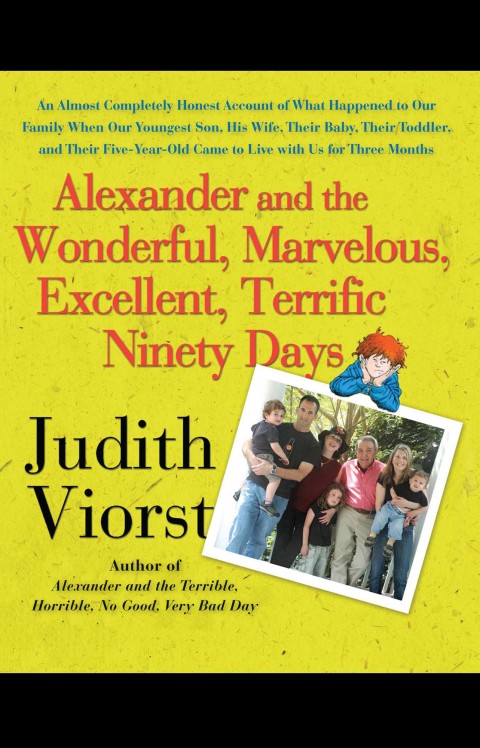 Cover image for book Alexander and the Wonderful, Marvelous, Excellent, Terrific Ninety Days