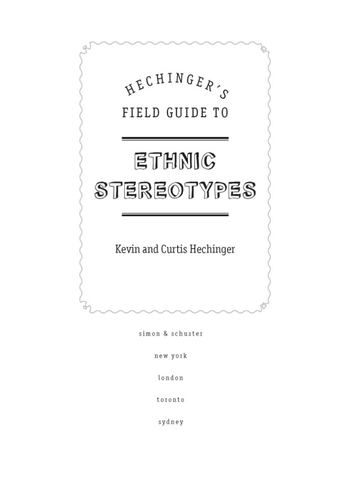 Cover image for book Hechinger's Field Guide to Ethnic Stereotypes