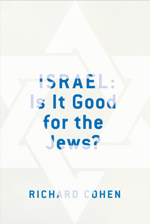 Cover image for book Israel: Is It Good for the Jews?