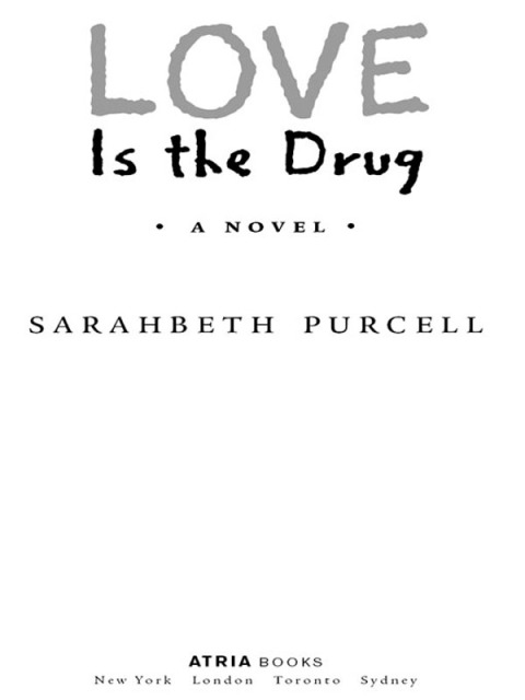 Cover image for book Love Is the Drug