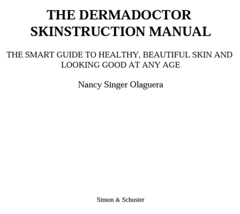 Cover image for book The DERMAdoctor Skinstruction Manual