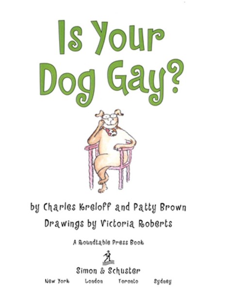 Cover image for book Is Your Dog Gay?