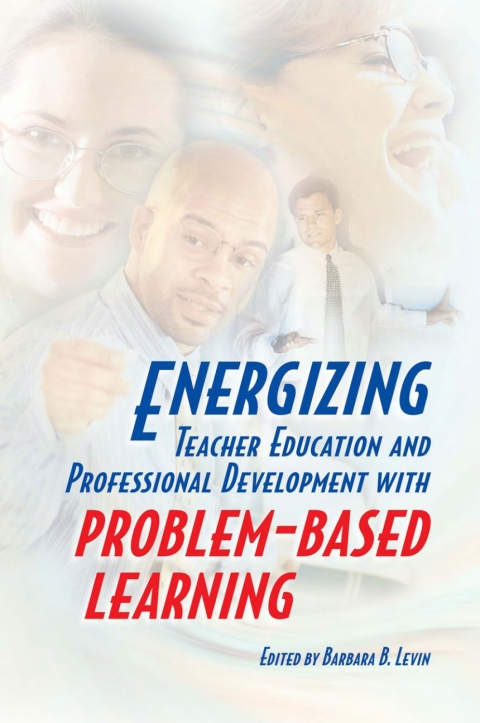 Cover image for book Energizing Teacher Education and Professional Development with Problem-Based Learning