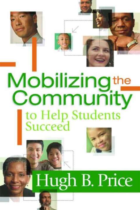 Cover image for book Mobilizing the Community to Help Students Succeed