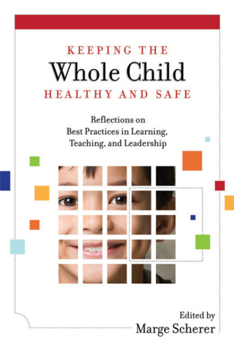 Cover image for book Keeping the Whole Child Healthy and Safe