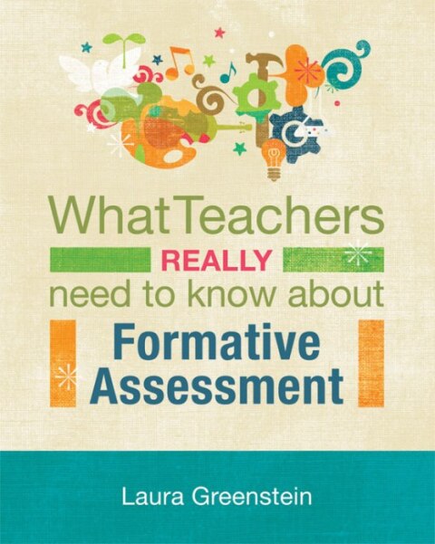 Cover image for book What Teachers Really Need to Know About Formative Assessment