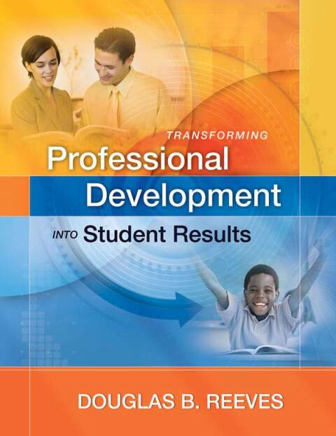 Cover image for book Transforming Professional Development into Student Results