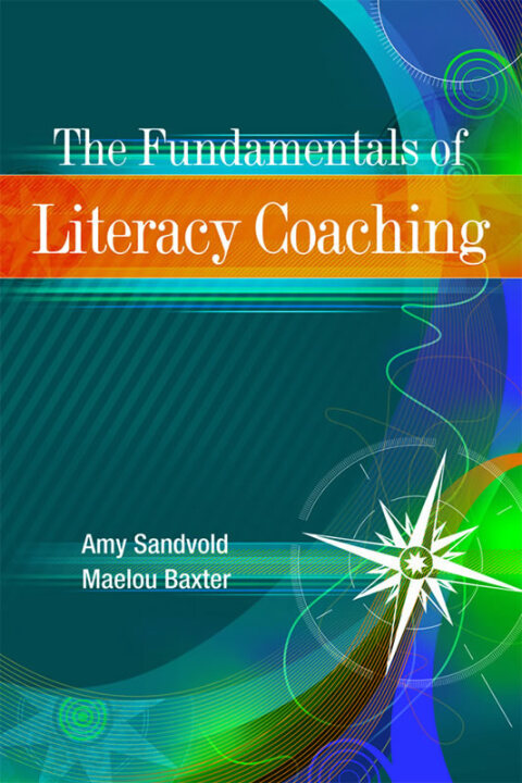 Cover image for book The Fundamentals of Literacy Coaching