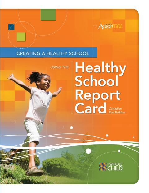Cover image for book Creating a Healthy School Using the Healthy School Report Card, Canadian