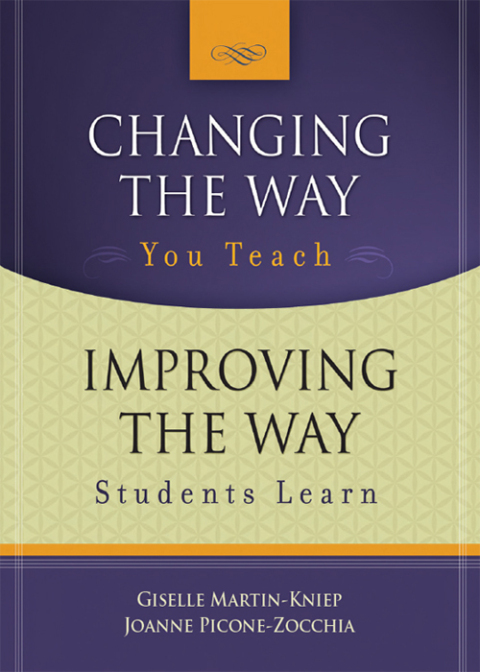 Cover image for book Changing the Way You Teach, Improving the Way Students Learn