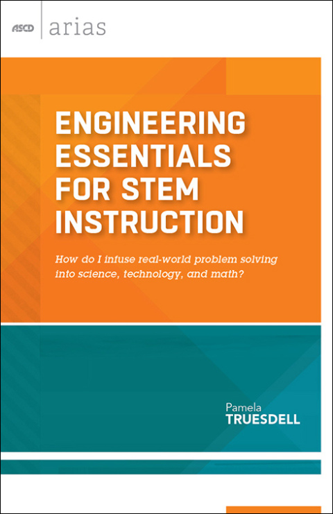 Cover image for book Engineering Essentials for STEM Instruction