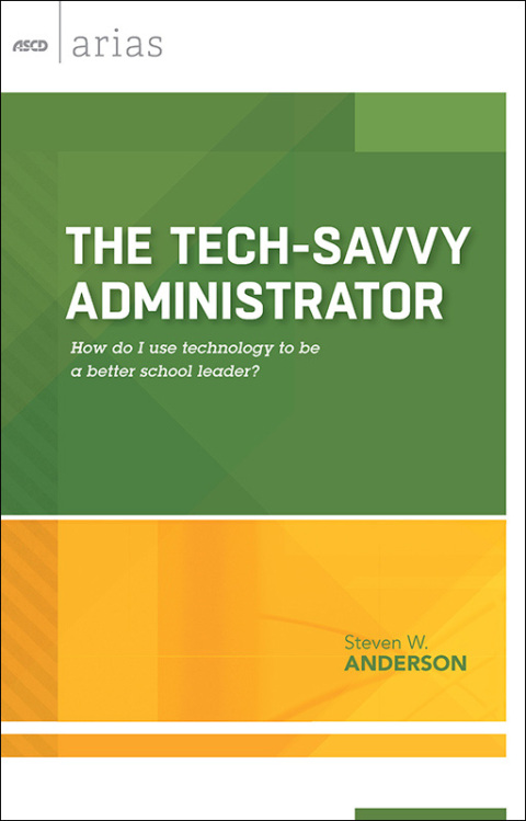 Cover image for book The Tech-Savvy Administrator