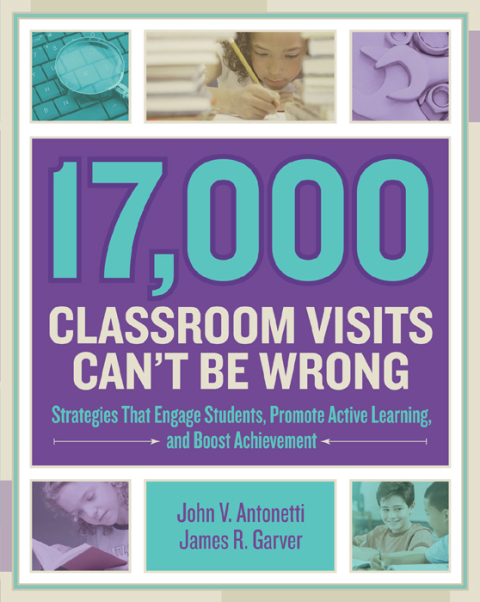 Cover image for book 17,000 Classroom Visits Can't Be Wrong