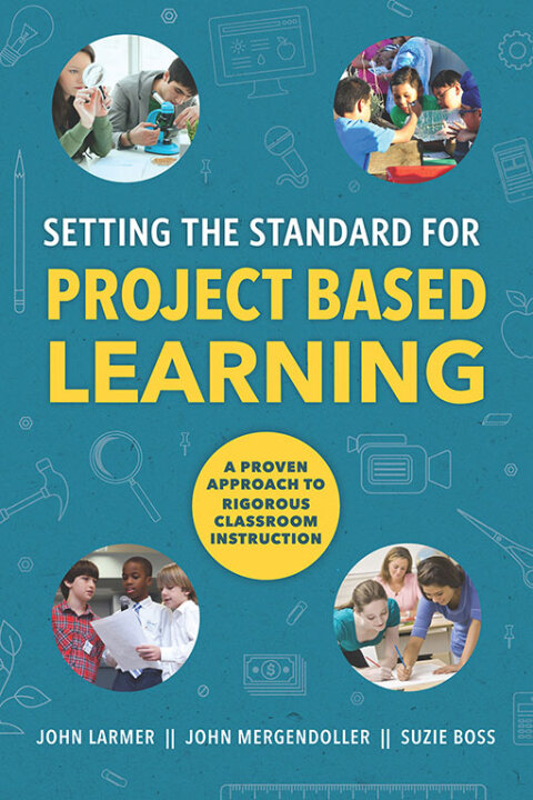 Cover image for book Setting the Standard for Project Based Learning