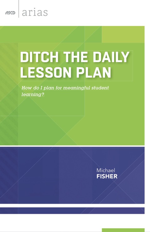 Cover image for book Ditch the Daily Lesson Plan