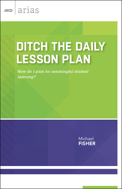 Cover image for book Ditch the Daily Lesson Plan