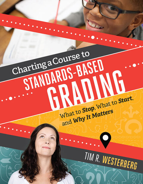 Cover image for book Charting a Course to Standards-Based Grading