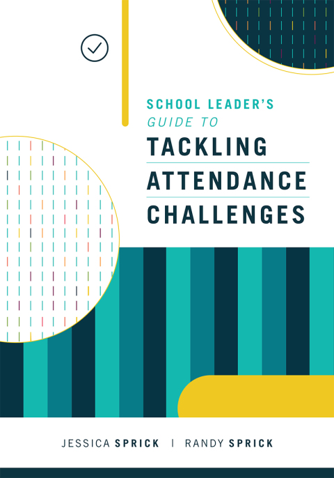 Cover image for book School Leader's Guide to Tackling Attendance Challenges