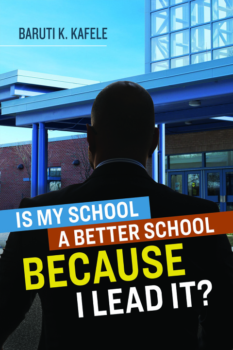 Cover image for book Is My School a Better School BECAUSE I Lead It?
