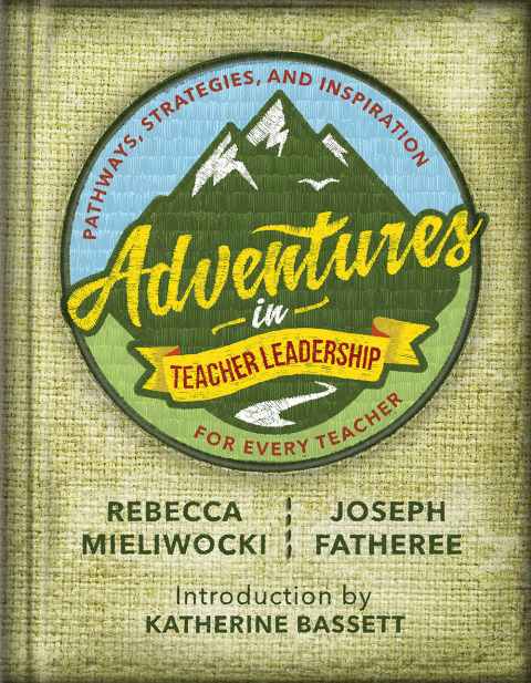 Cover image for book Adventures in Teacher Leadership