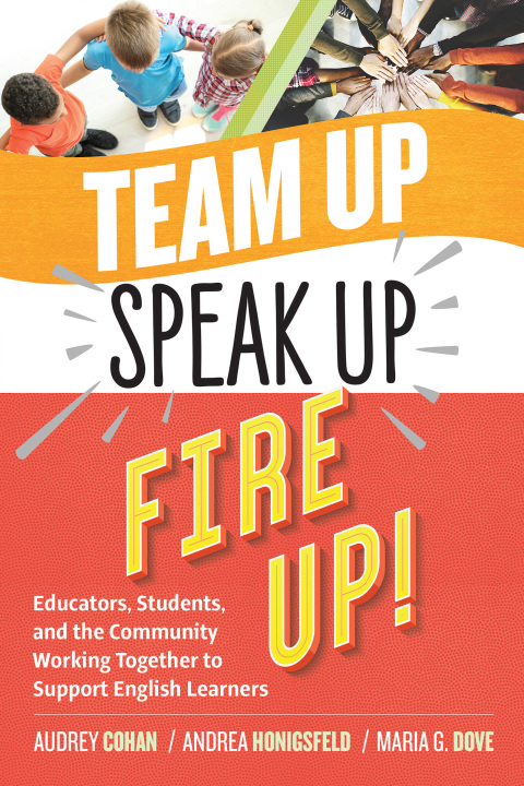 Cover image for book Team Up, Speak Up, Fire Up!