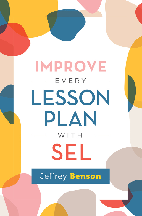 Reflowable Improve Every Lesson Plan with SEL; $39.99