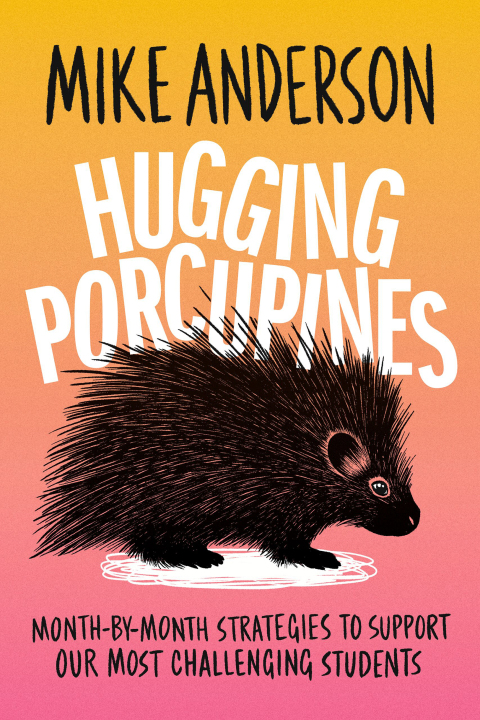 Cover image for book Hugging Porcupines