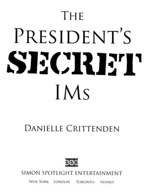 Cover image for book The President's Secret IMs