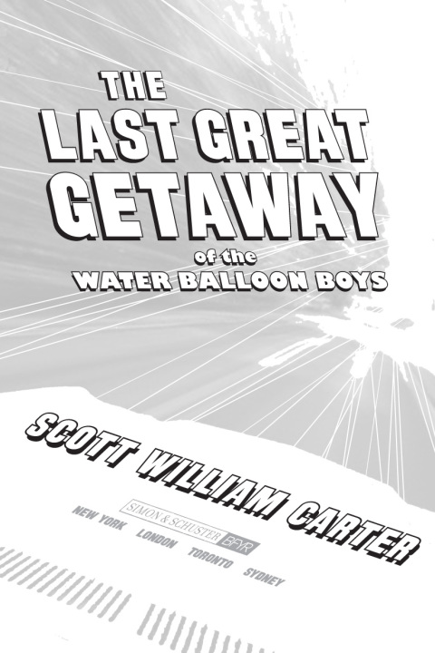 Cover image for book The Last Great Getaway of the Water Balloon Boys