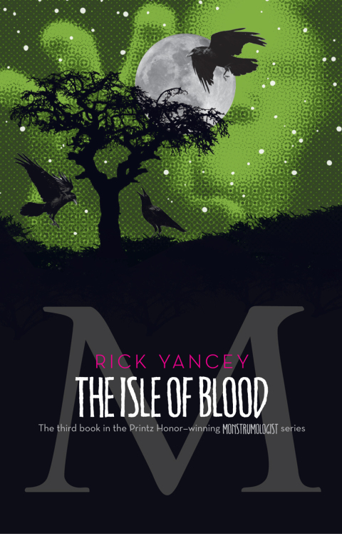 Cover image for book The Monstrumologist: The Isle of Blood