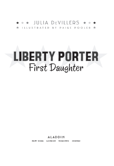 Cover image for book Liberty Porter, First Daughter