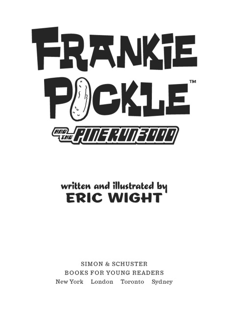Cover image for book Frankie Pickle and the Pine Run 3000