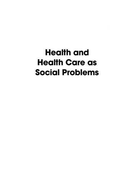 Health and Health Care as Social Problems 