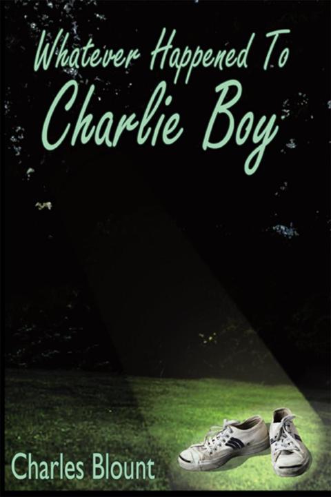 Cover image for book Whatever Happened to Charlie Boy