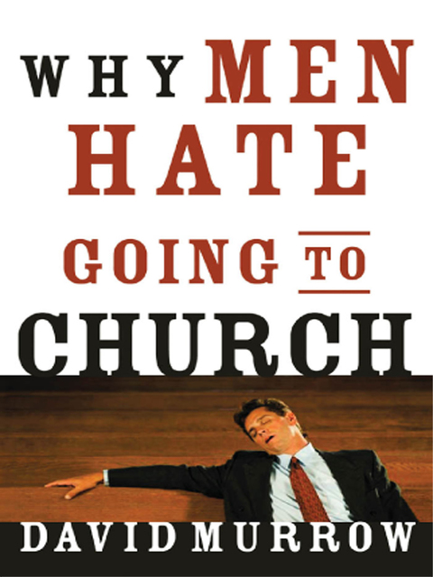Cover image for book Why Men Hate Going to Church