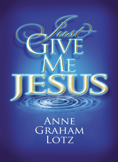 Cover image for book Just Give Me Jesus