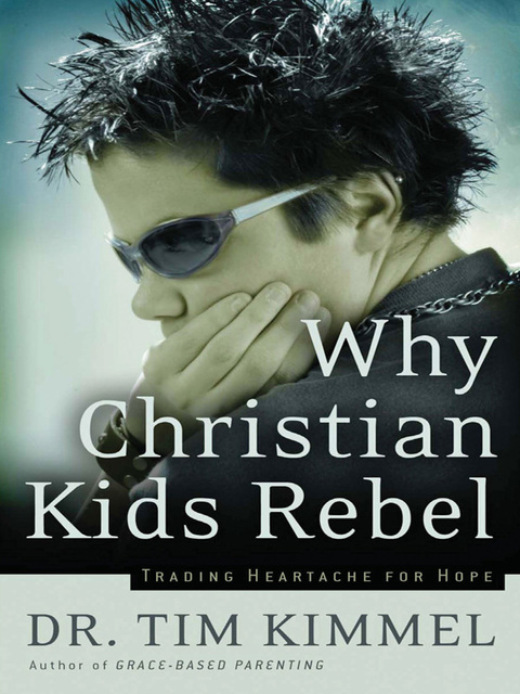Cover image for book Why Christian Kids Rebel