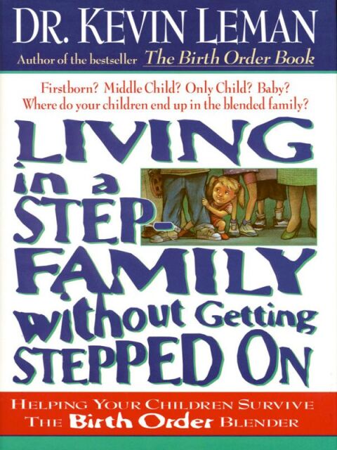 Cover image for book Living in a Step-Family Without Getting Stepped on