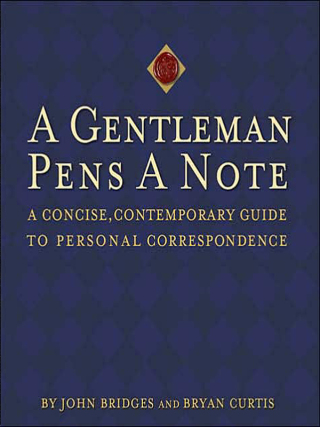 A Gentleman Pens a Note