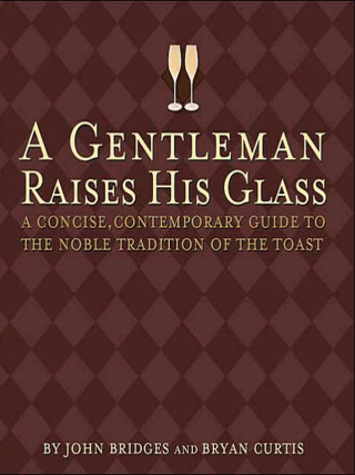 A Gentleman Raises His Glass