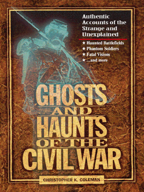 Cover image for book Ghosts and Haunts of the Civil War