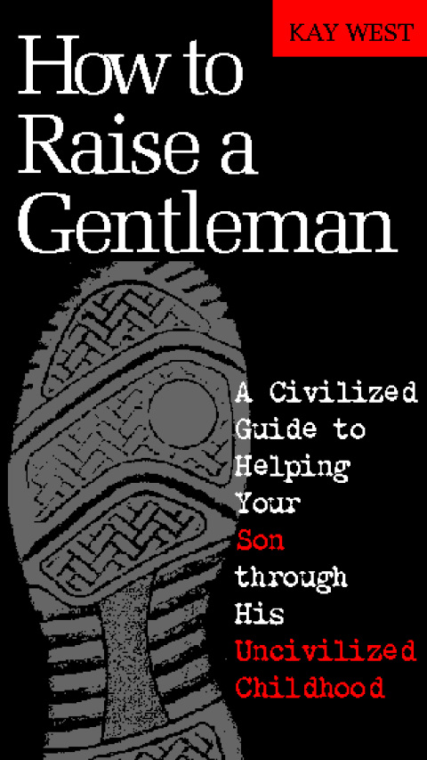 Cover image for book How to Raise a Gentleman Revised and   Updated