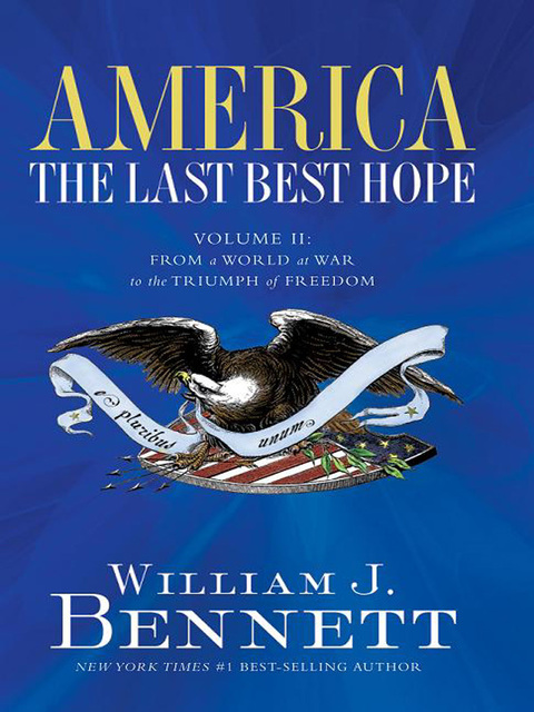 Cover image for book America: The Last Best Hope (Volume II)