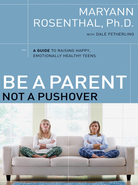Cover image for book Be a Parent, Not a Pushover