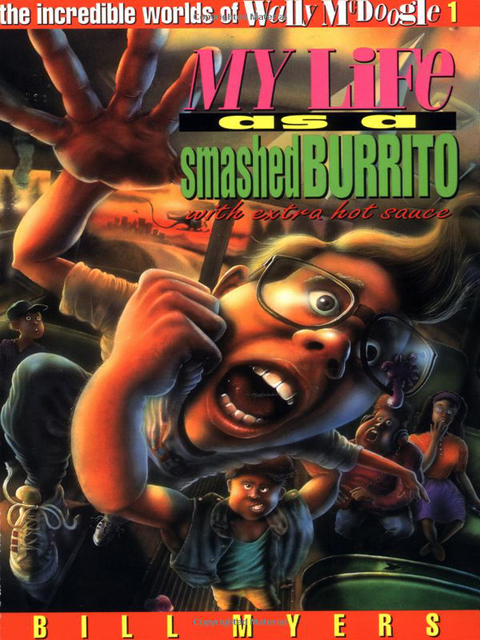 Cover image for book My Life as a Smashed Burrito