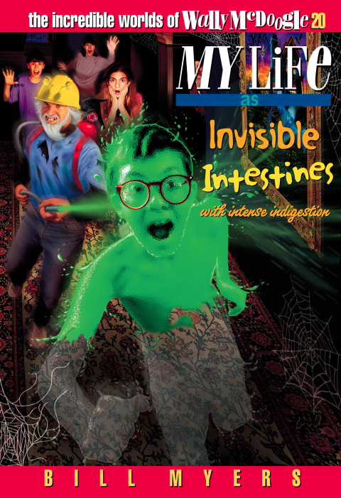 Cover image for book My Life as Invisible Intestines (with Intense Indigestion)